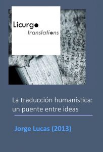 la traducción humanística un puente entre ideas Licurgo Translations